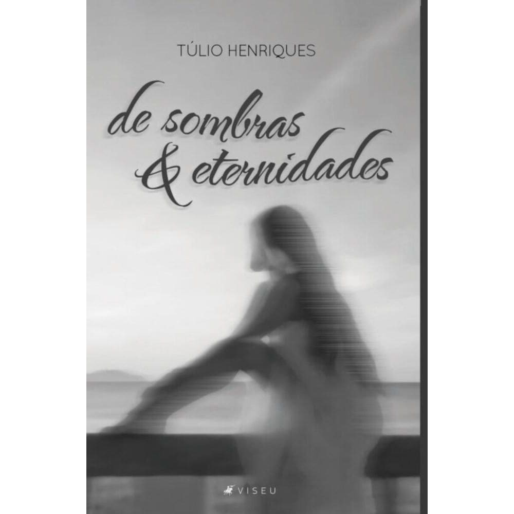 De sombras e eternidades