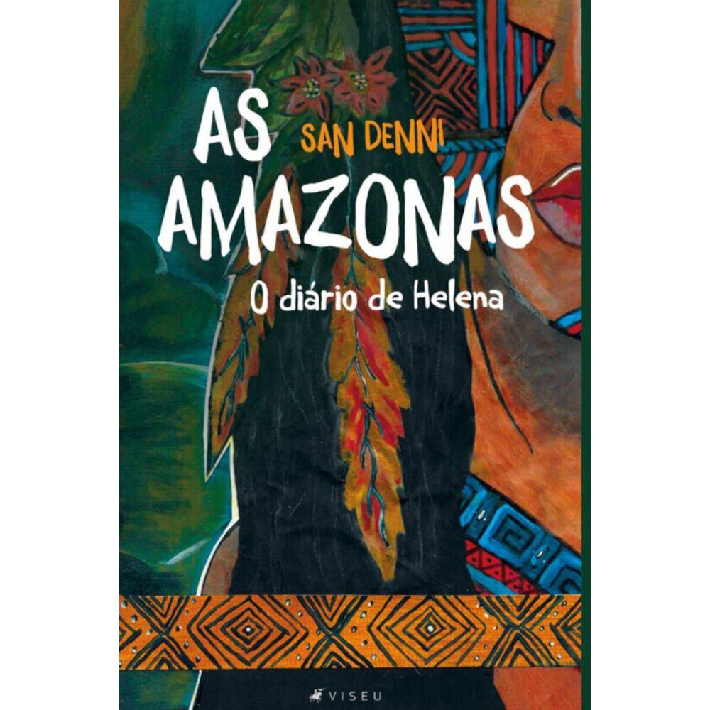 As amazonas; O diário de Helena