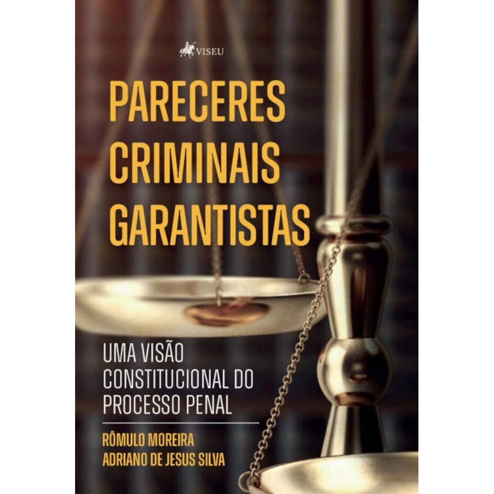Pareceres Criminais Garantistas