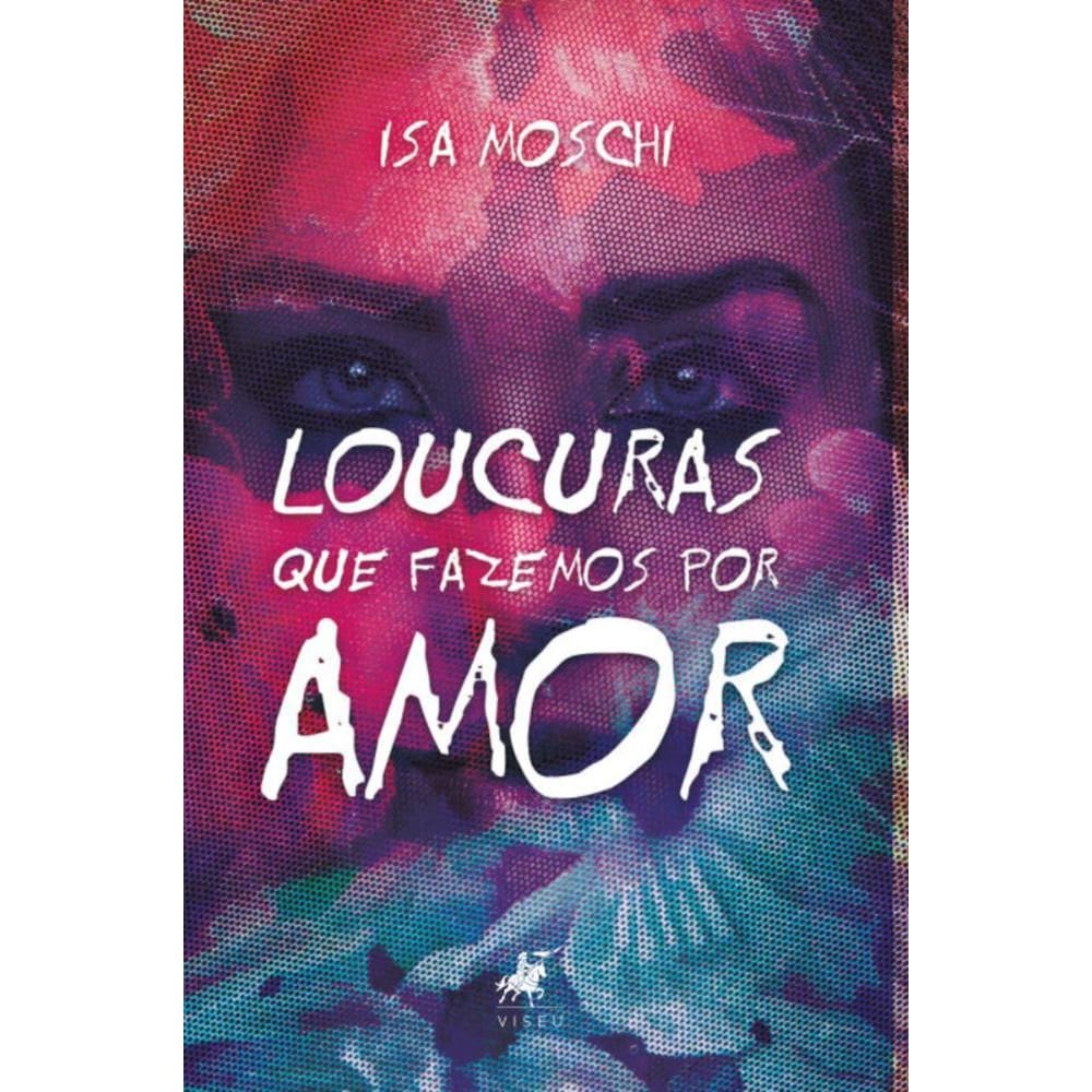 Loucuras que fazemos por amor