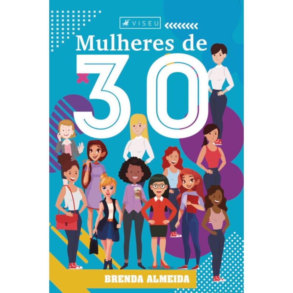 Mulheres de 30