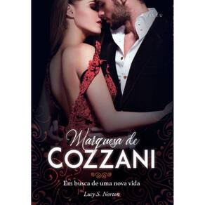 Marquesa de Cozzani: Em busca de uma nova vida