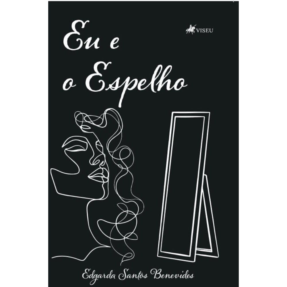 Eu e o espelho