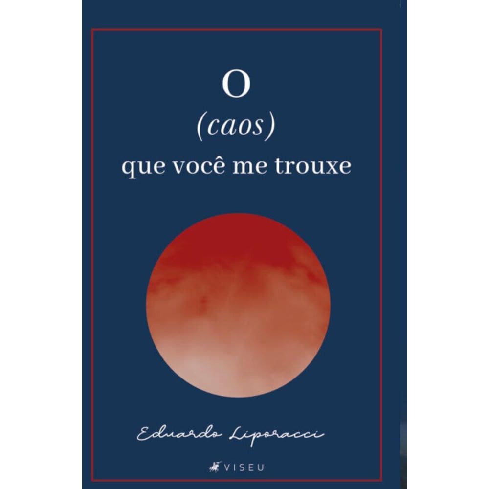 O (caos) que você me trouxe