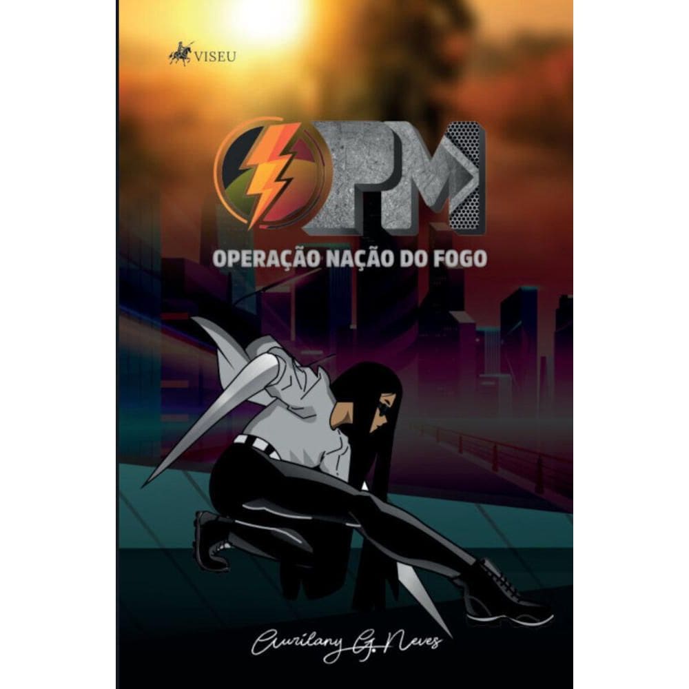 OPM:   Operação Nação do Fogo
