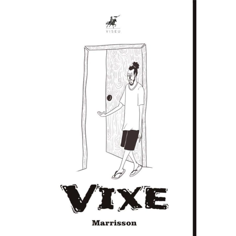 Vixe: Vida e poesia