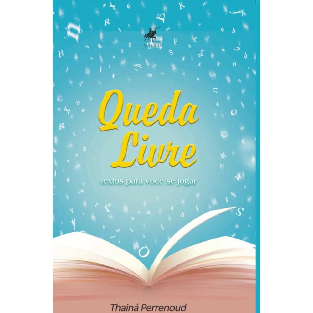 Queda livre:   Textos para você se jogar