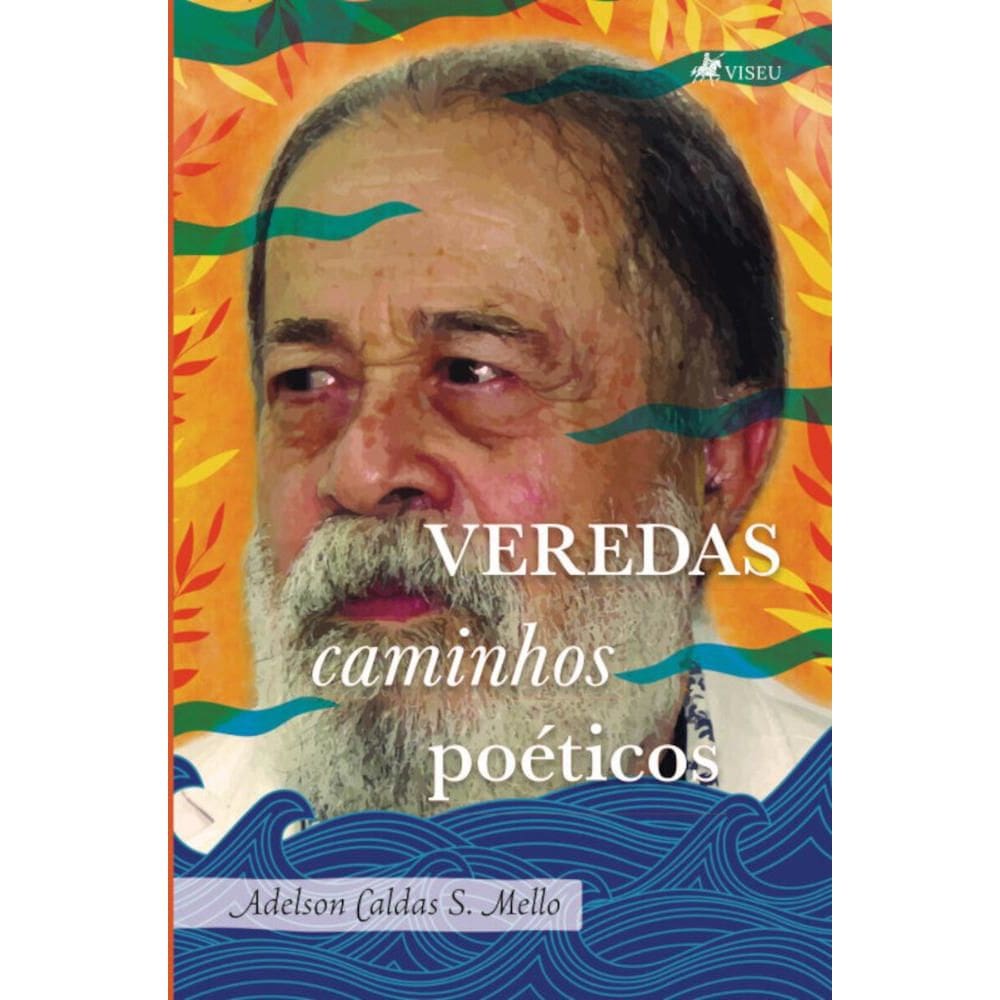 Veredas: Caminhos Poéticos