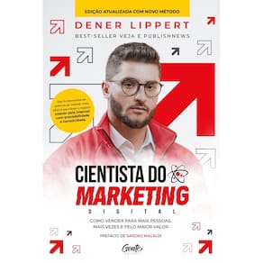 Cientista do marketing digital: Edição revista e ampliada(1008)