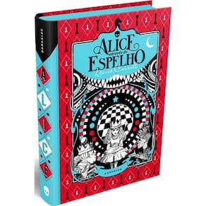 Alice Atraves do Espelho - (classic Edition)