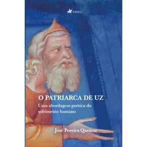O Patriarca de Uz: Uma abordagem poética do sofrimento humano