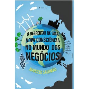 O despertar de uma nova consci?ncia no mundo dos neg?cios
