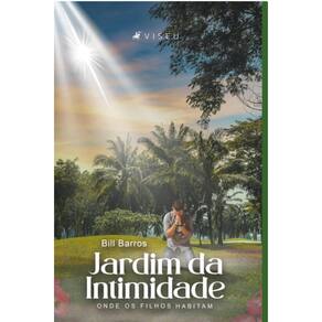 Jardim da intimidade: Onde os filhos habitam