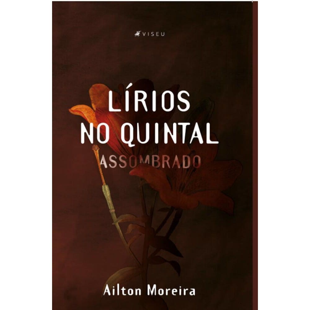 Lírios no Quintal Assombrado