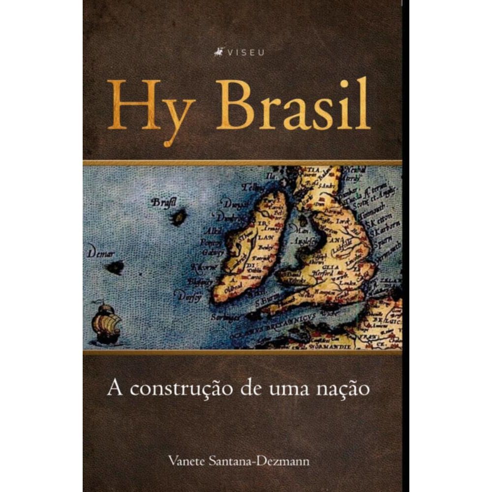 Hy Brasil:   A constru??o de uma na??o