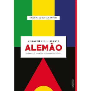 A saga de um imigrante alemão: Die legende von einen Deustchen immigrant