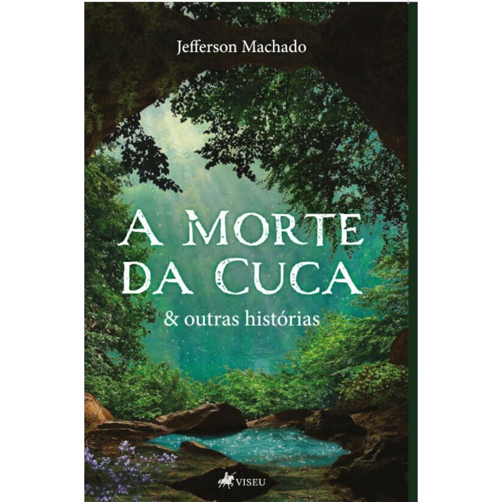 A Morte da Cuca & outras histórias