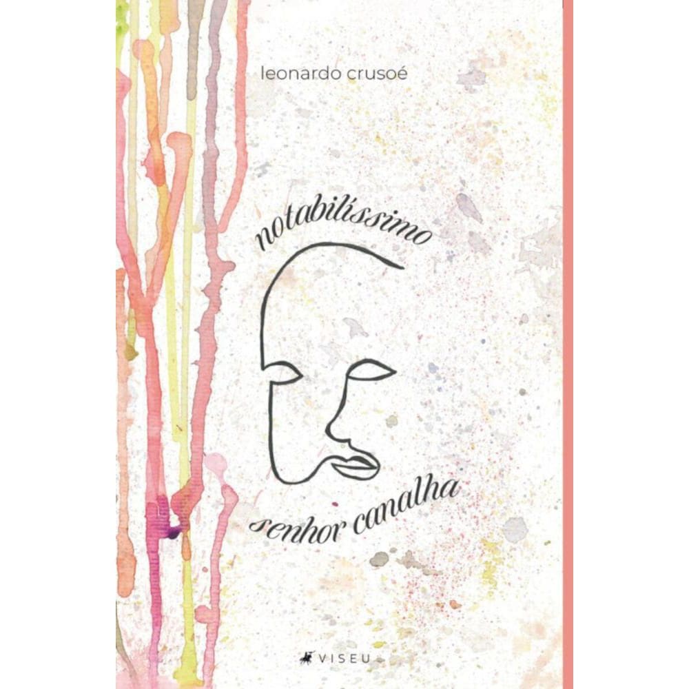 Notabilíssimo senhor canalha