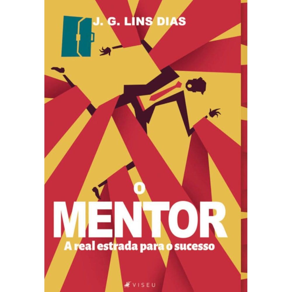 O mentor: A real estrada para o sucesso