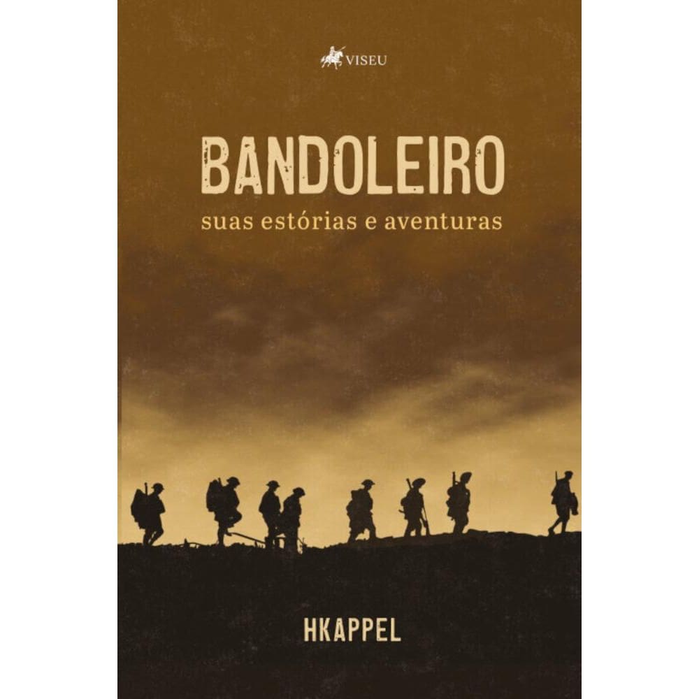 Bandoleiro:   Suas estórias e aventuras