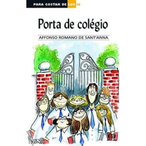 Livro Para Gostar De Ler - Vol 16 - Porta De Colegio