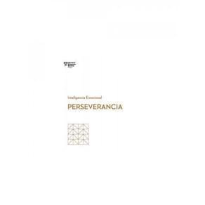 Perseverancia - Serie Inteligencia Emocional Hbr