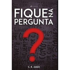 Fique na pergunta