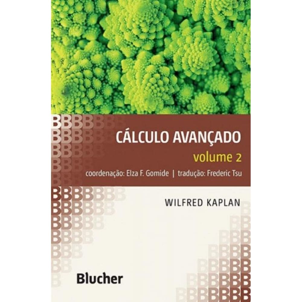 Calculo Avancado - Vol.02