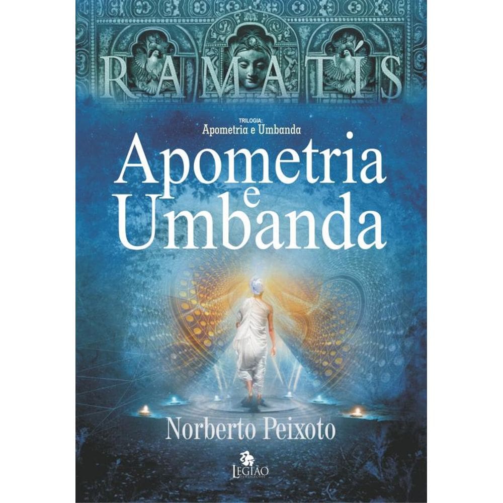 Apometria e Umbanda - Ramatis