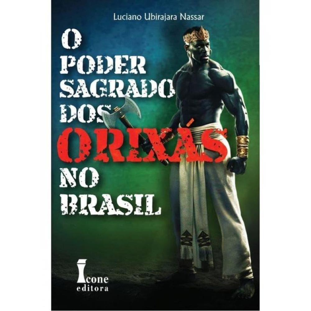 O Poder Sagrado Dos Orixás No Brasil