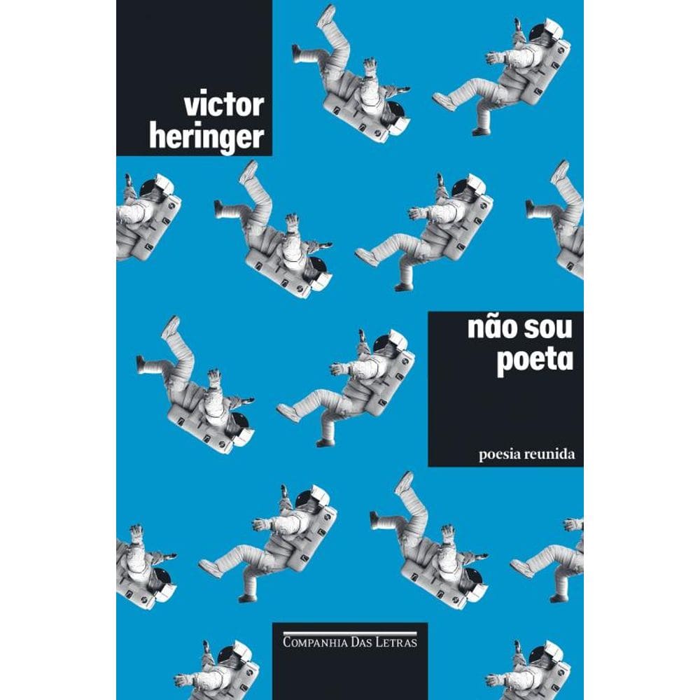 Não sou poeta: Poesia reunida