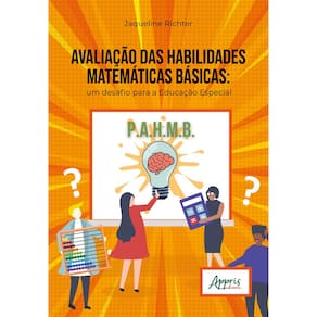 Avaliação das Habilidades Básicas da Matemática: Um Desafio Para a Educação Especial