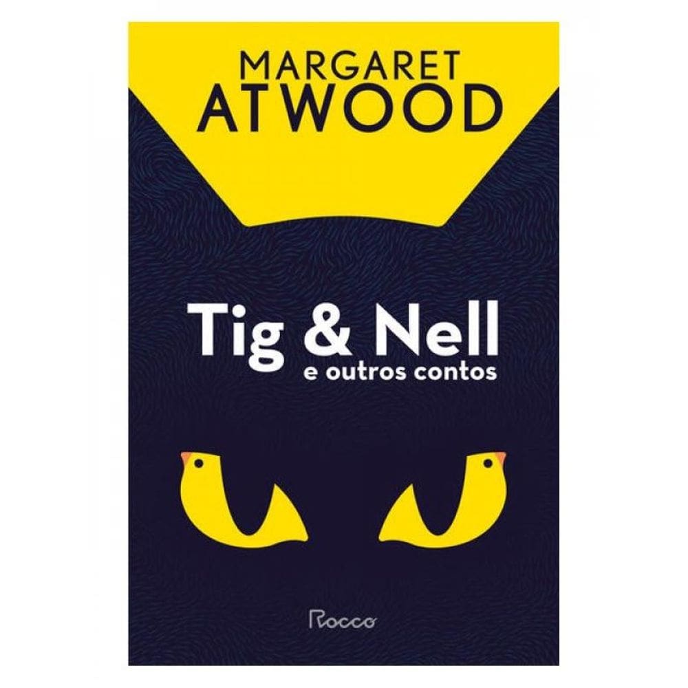 Tig & Nell E Outros Contos