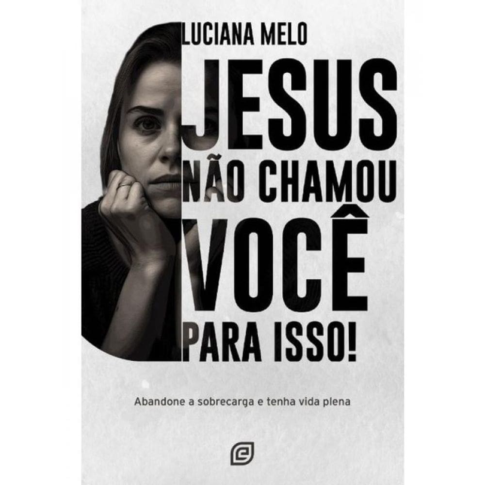 Jesus Não Chamou Você Para Isso