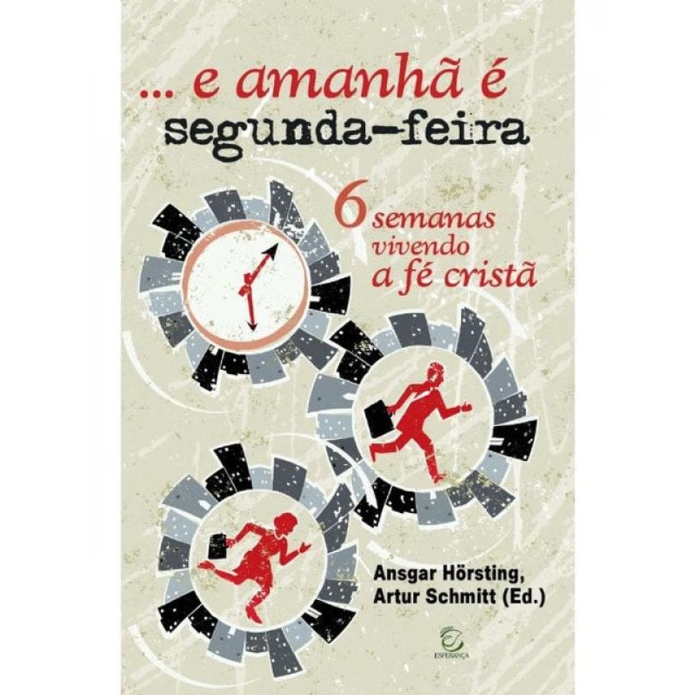 ...E Amanhã É Segunda-Feira