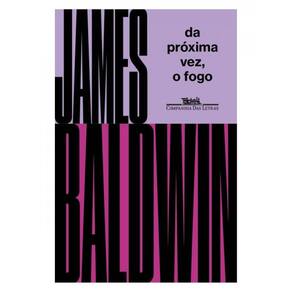 Da Próxima Vez, O Fogo