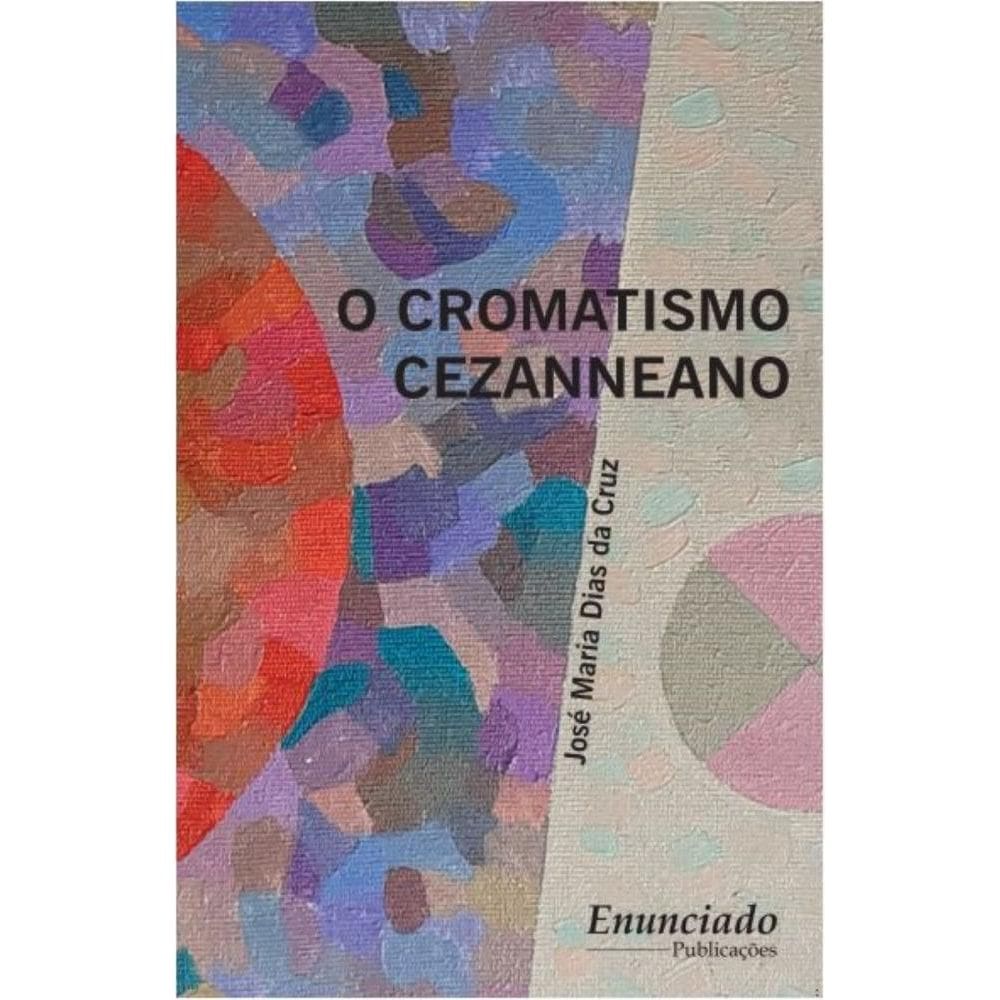 O Cromatismo Cezanneano