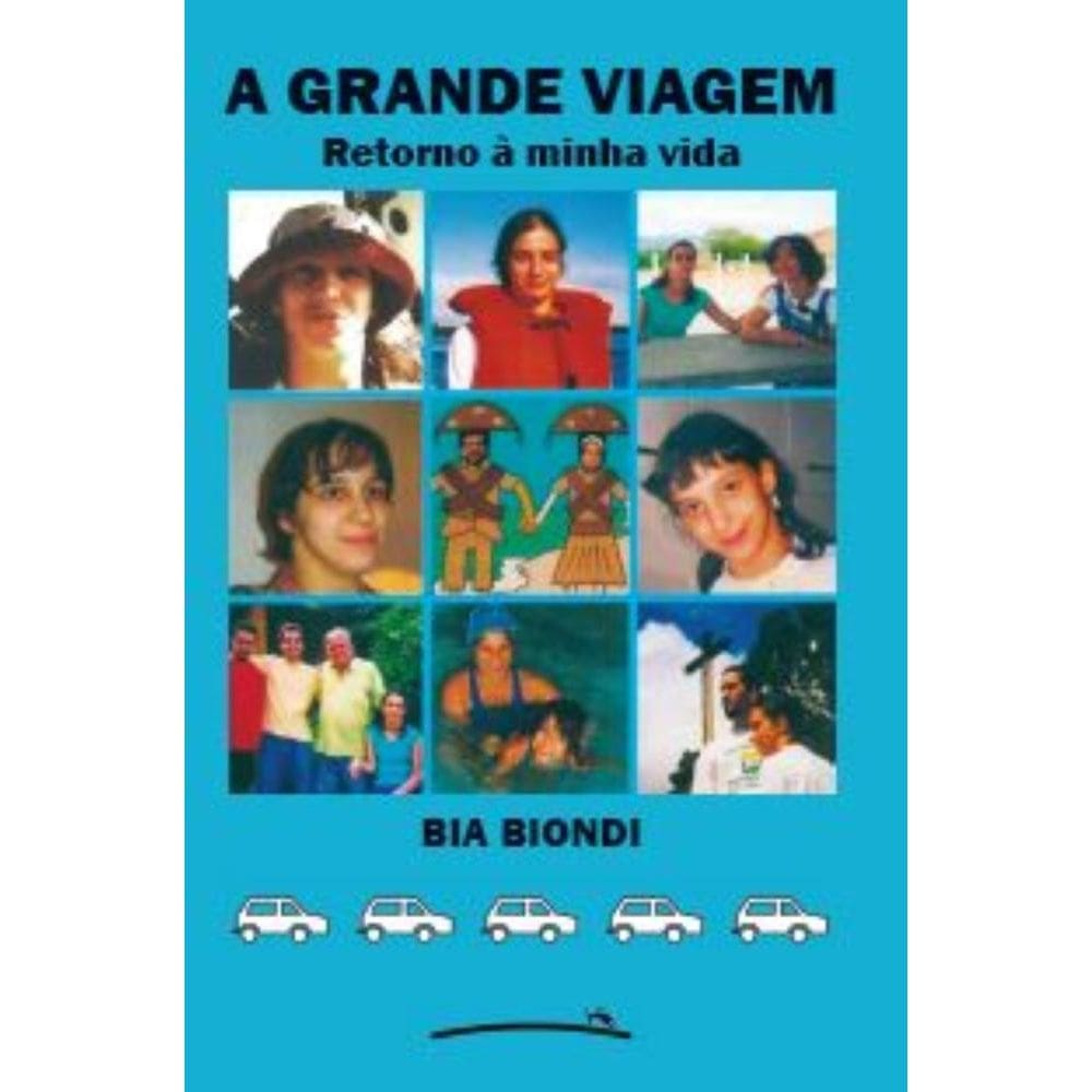 A grande viagem: Retorno à minha vida