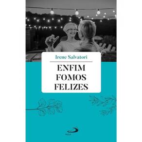 Enfim Fomos Felizes