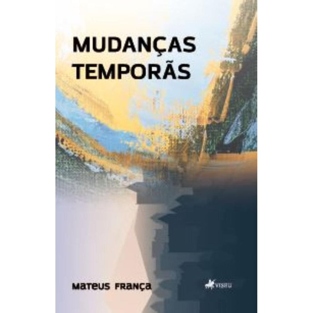 Mudanças Temporãs