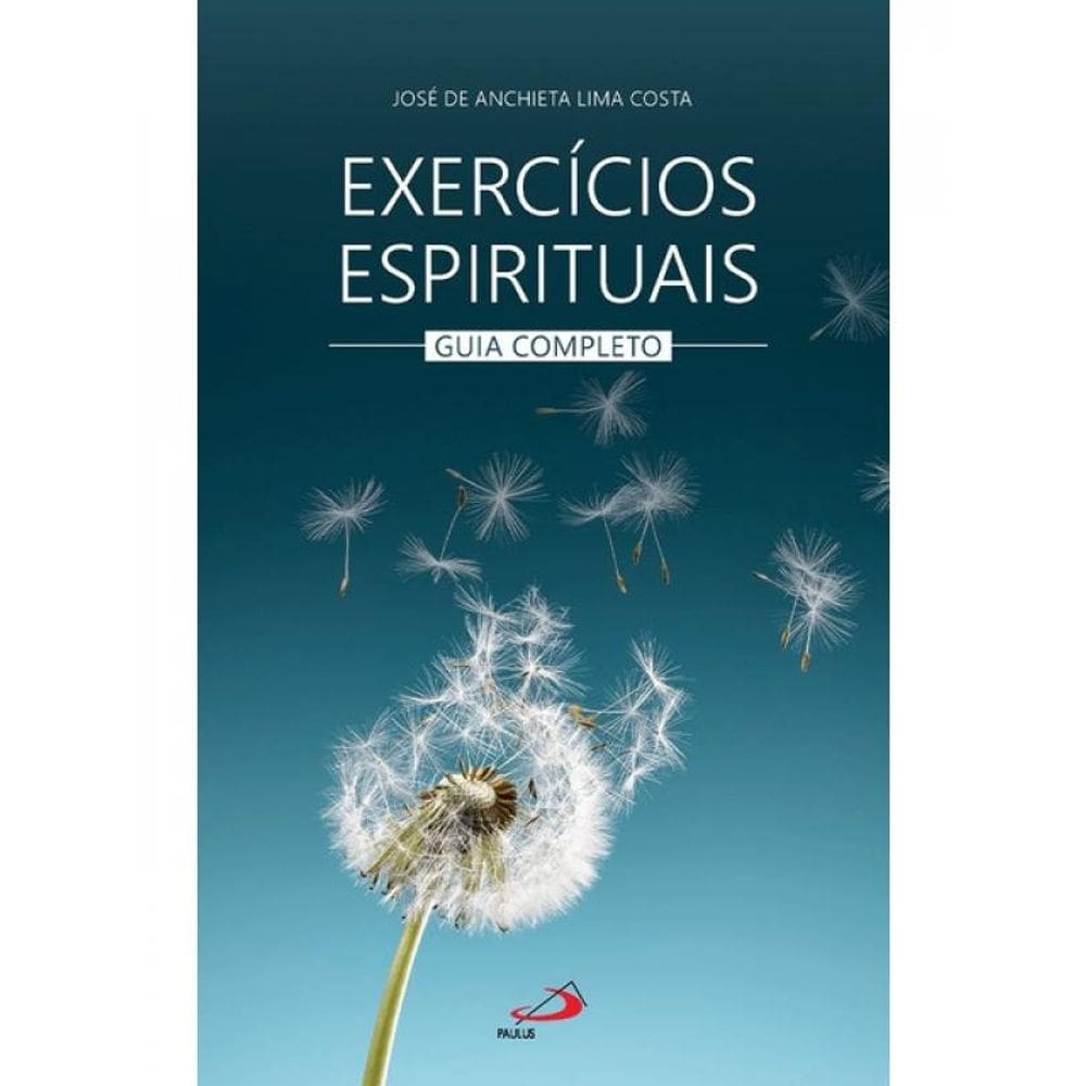 Exercícios Espirituais - Guia Completo