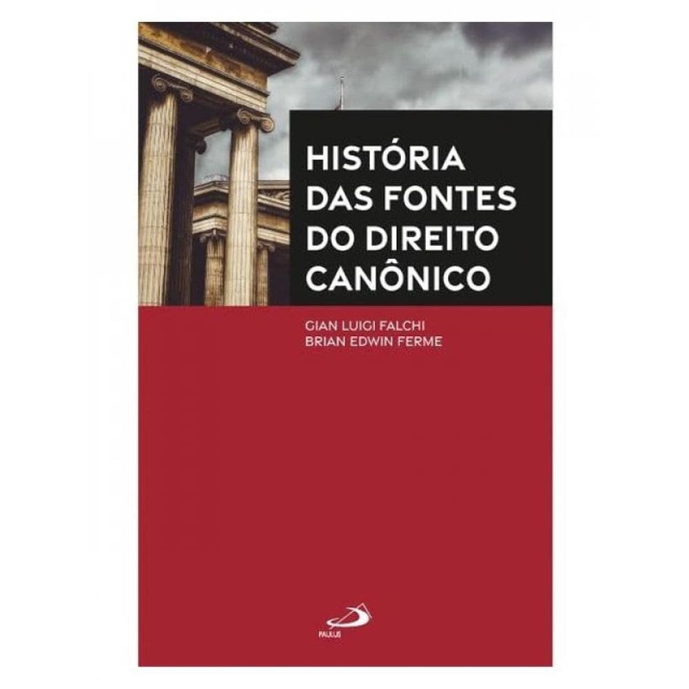 História Das Fontes Do Direito Canônico