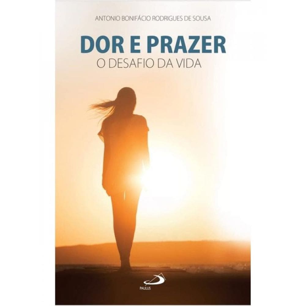 Dor E Prazer