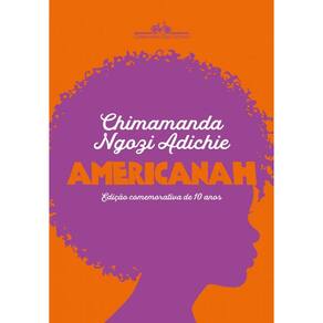 Americanah (Edição comemorativa de 10 anos)