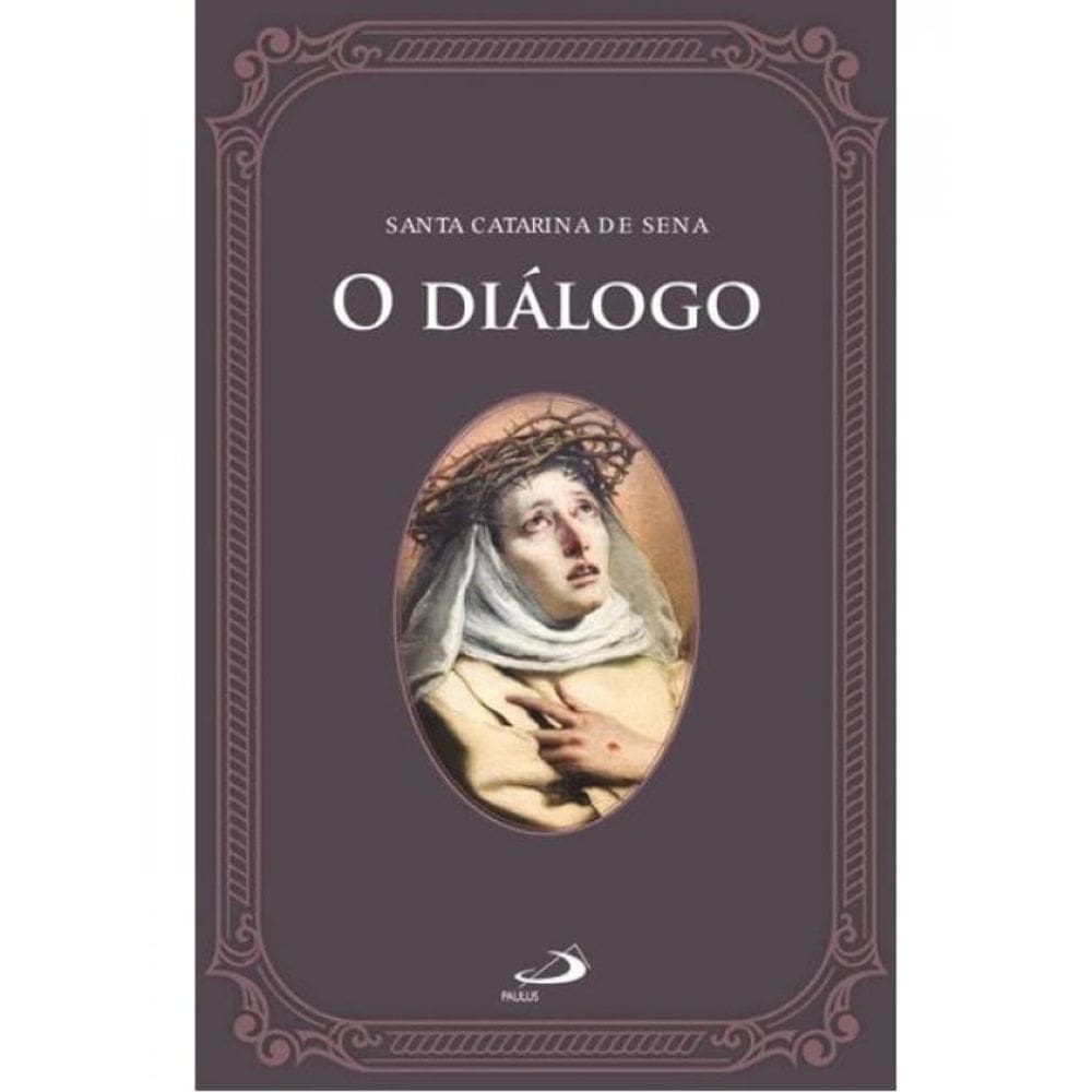 O Diálogo - Simples – Santa Catarina De Sena