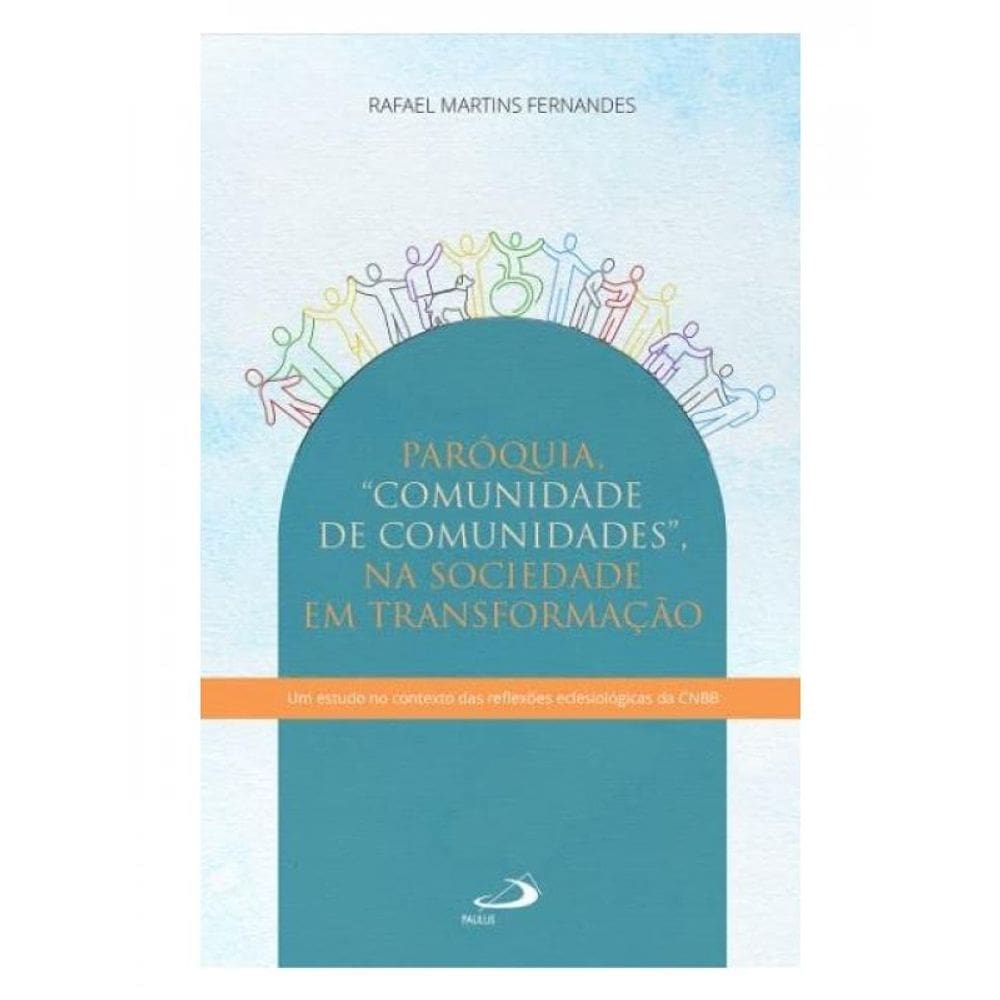 Paróquia - Comunidade De Comunidades