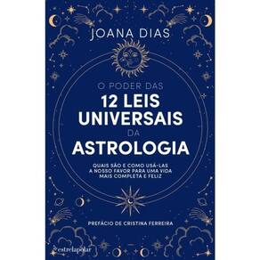 O Poder Das 12 Leis Universais Da Astrologia