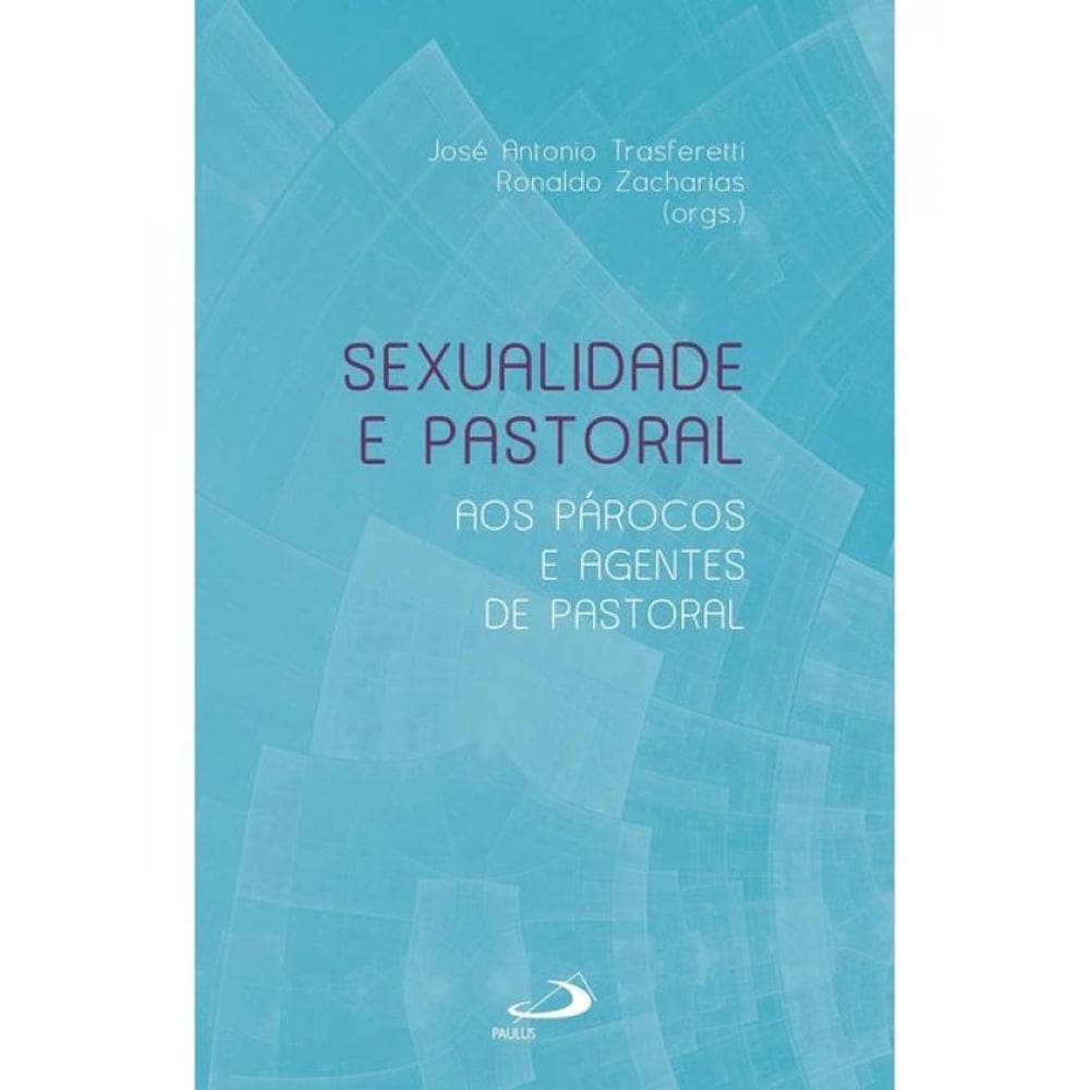 Sexualidade E Pastoral