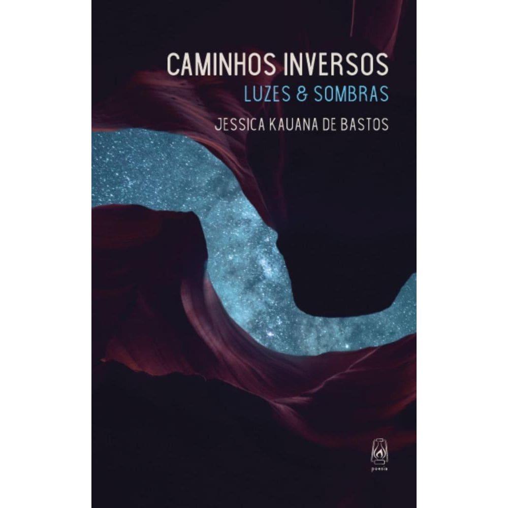 Caminhos inversos: Luzes & sombras