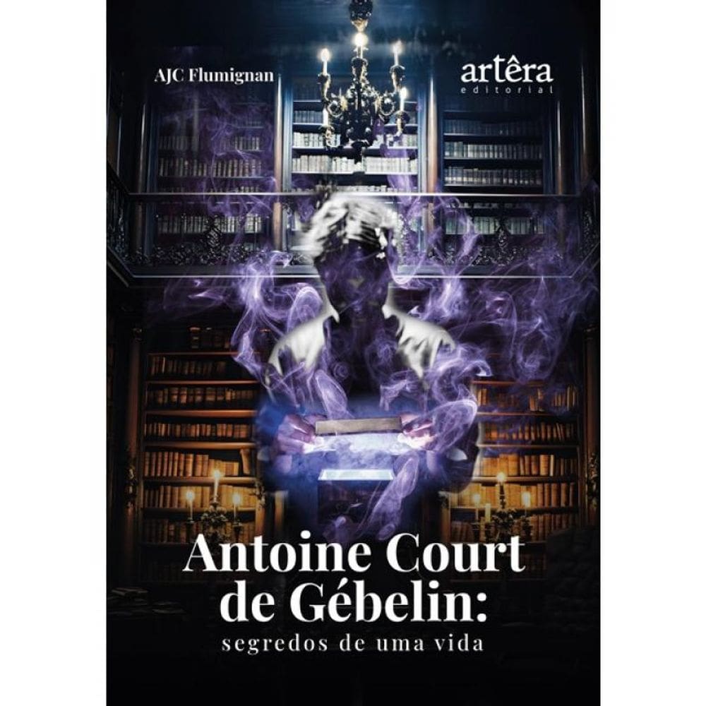 Antoine Court De Gébelin: